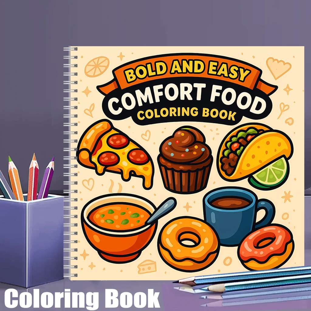 Food And Snacks Coloring Book Bold And Easy - Livro de Colorir Confortável para Adultos,